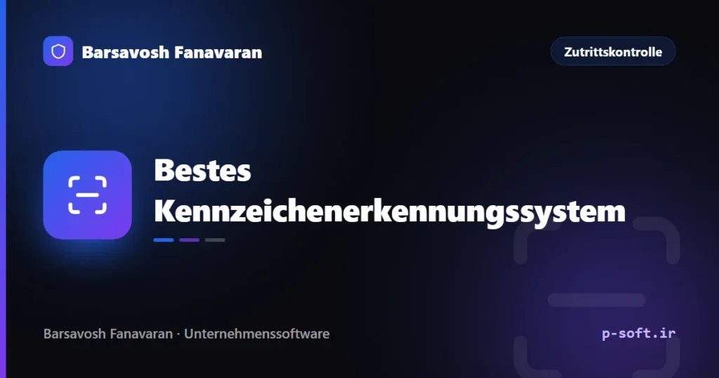 Bestes Kennzeichenerkennungssystem: Auswahlratgeber