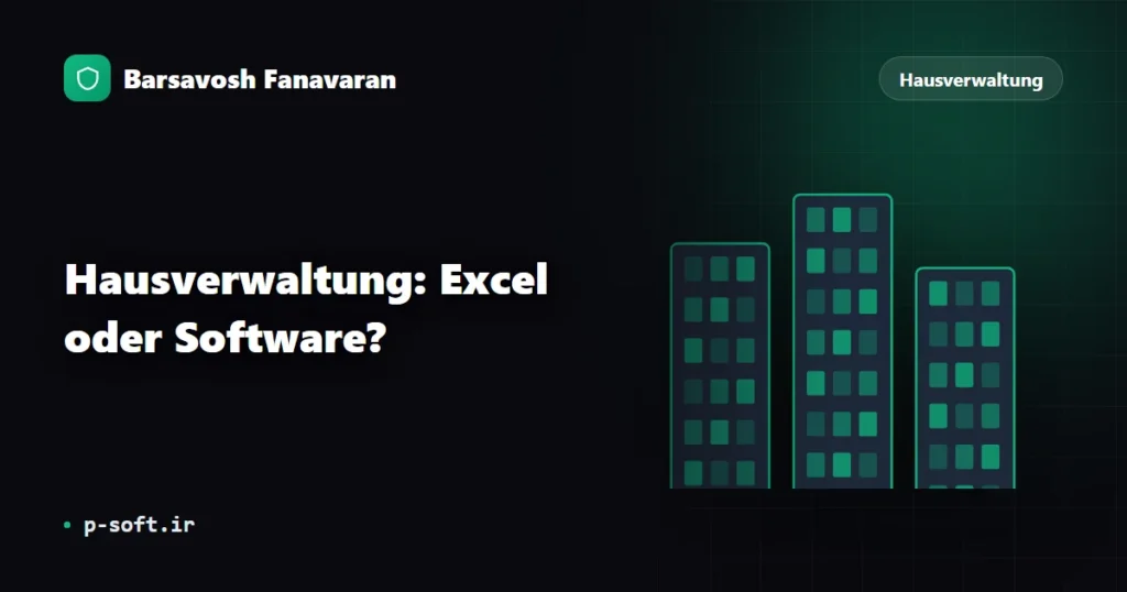 Hausverwaltung: Excel oder Software?