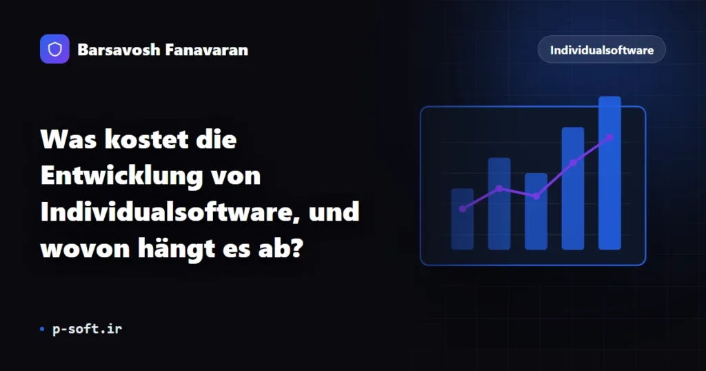 Was kostet die Entwicklung von Individualsoftware, und wovon hängt es ab?