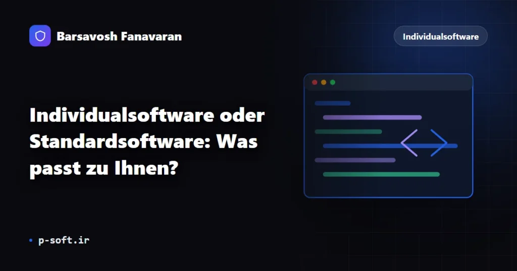 Individualsoftware oder Standardsoftware: Was passt zu Ihnen?
