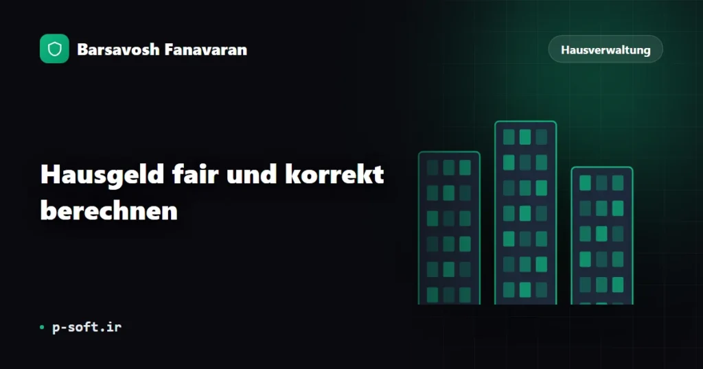 Hausgeld fair und korrekt berechnen