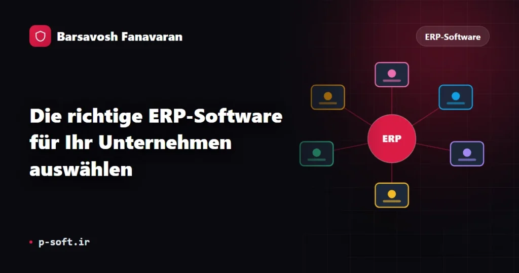 Die richtige ERP-Software für Ihr Unternehmen auswählen