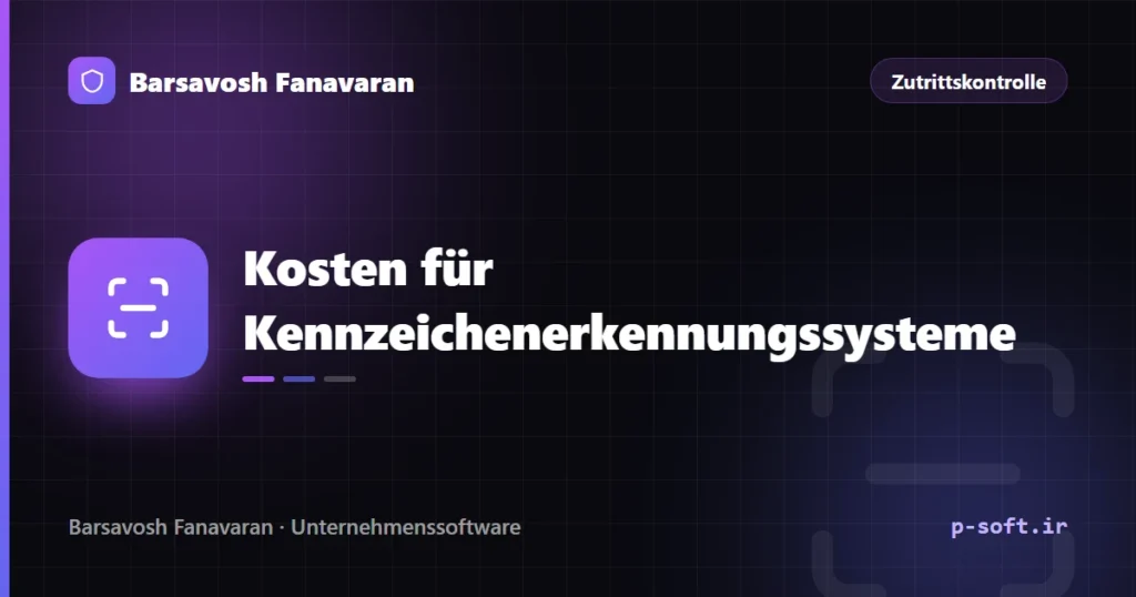 Kosten für Kennzeichenerkennungssysteme: Preis-Leitfaden