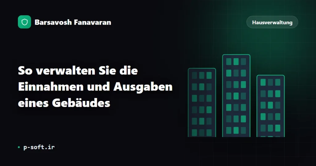So verwalten Sie die Einnahmen und Ausgaben eines Gebäudes