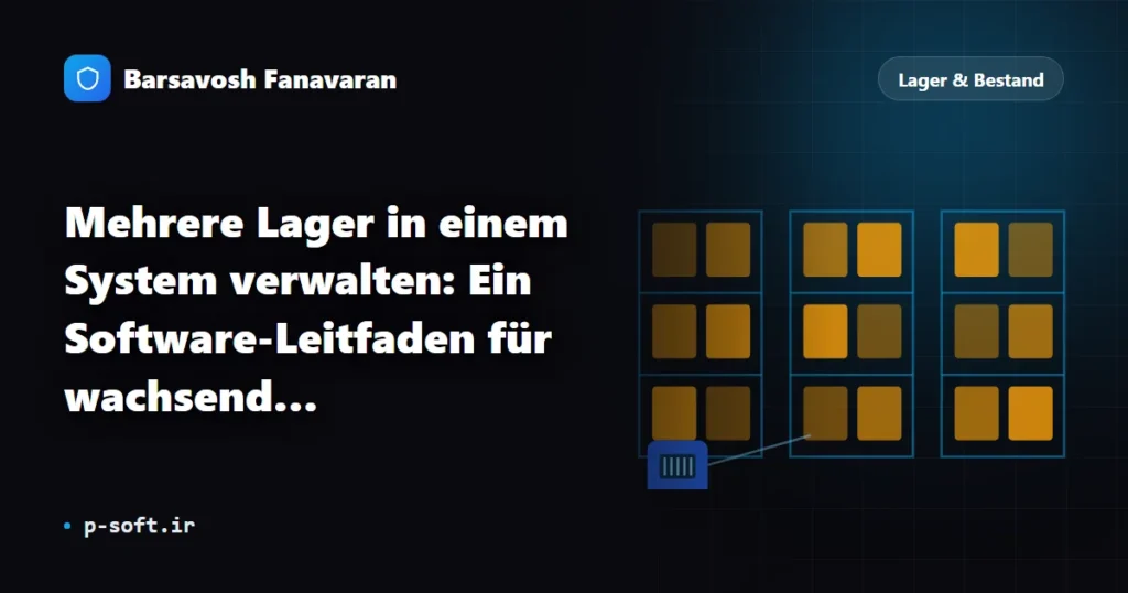 Mehrere Lager in einem System verwalten: Ein Software-Leitfaden für wachsende Unternehmen
