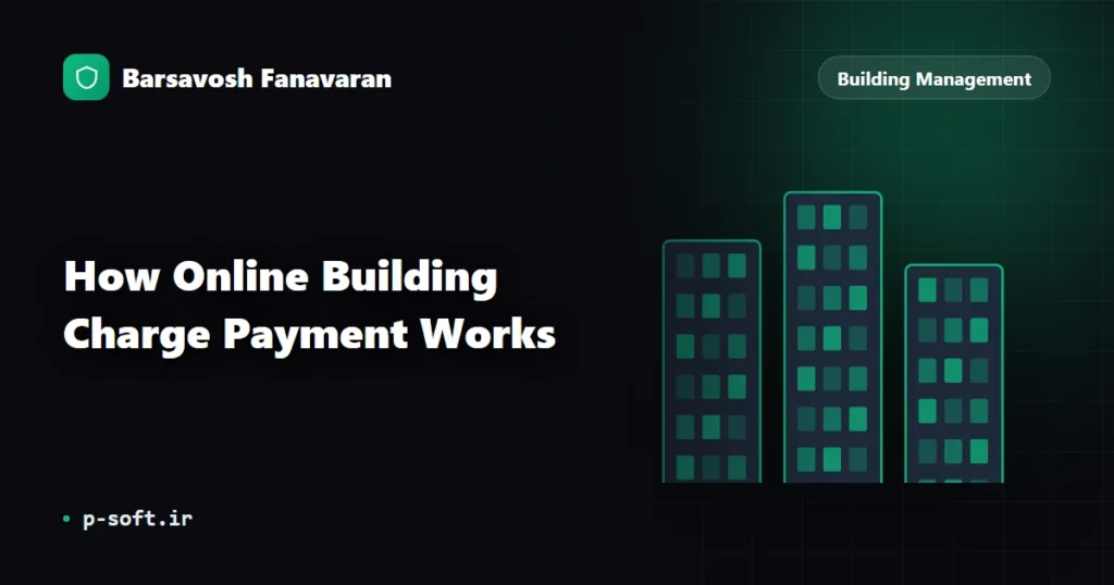 How Online Building Charge Payment Works