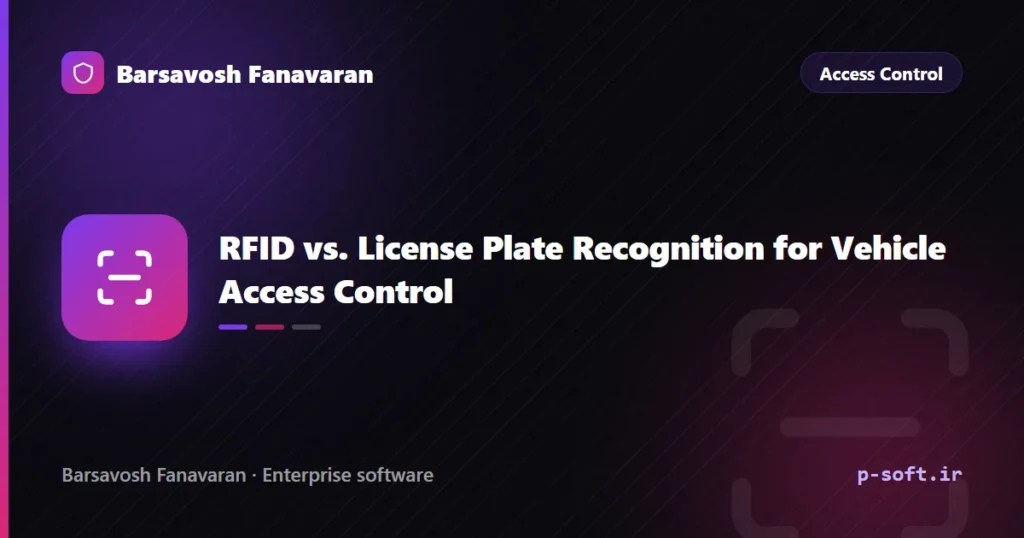 RFID vs. License Plate Recognition for Vehicle Access Control