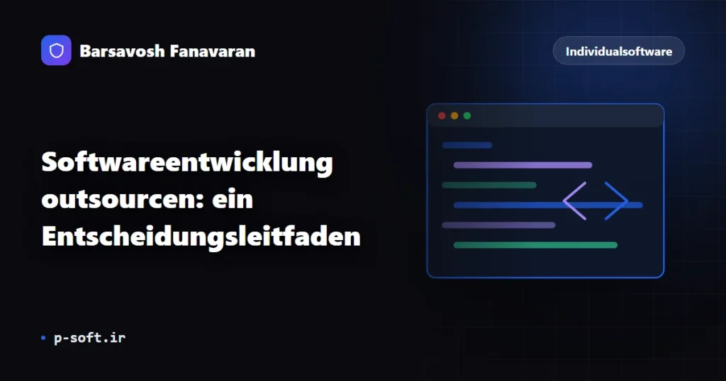 Softwareentwicklung outsourcen: ein Entscheidungsleitfaden
