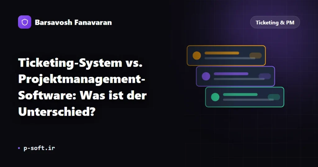 Ticketing-System vs. Projektmanagement-Software: Was ist der Unterschied?