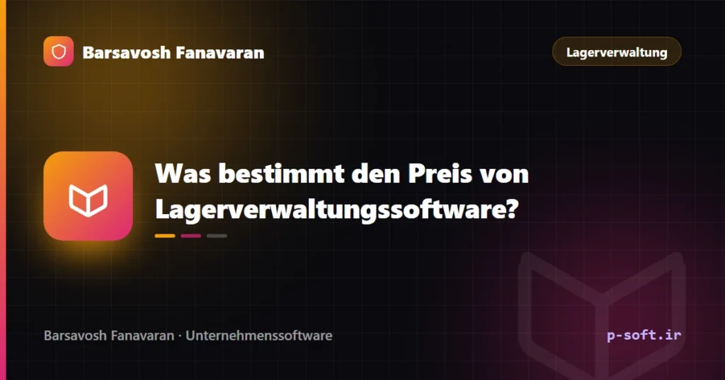 Was bestimmt den Preis von Lagerverwaltungssoftware?