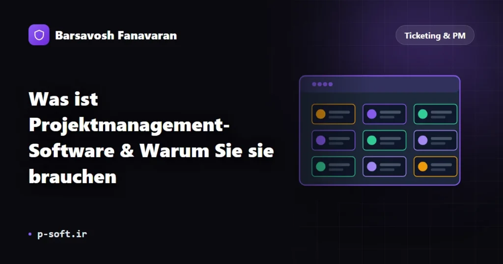 Was ist Projektmanagement-Software & Warum Sie sie brauchen