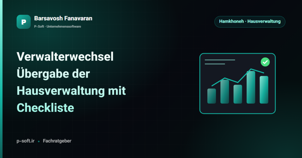 Verwalterwechsel: Übergabe der Hausverwaltung mit Checkliste