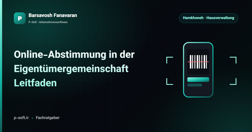 Online-Abstimmung in der Eigentümergemeinschaft: Leitfaden — Ratgeber von Barsavosh Fanavaran