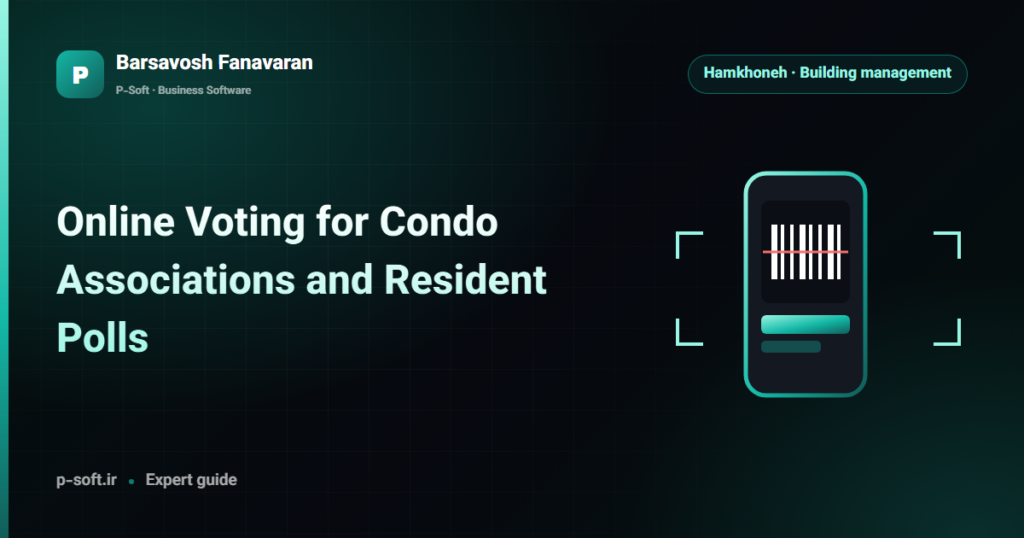 Online Voting for Condo Associations and Resident Polls — Barsavosh Fanavaran guide