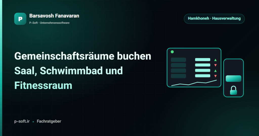 Gemeinschaftsräume buchen: Saal, Schwimmbad und Fitnessraum — Ratgeber von Barsavosh Fanavaran