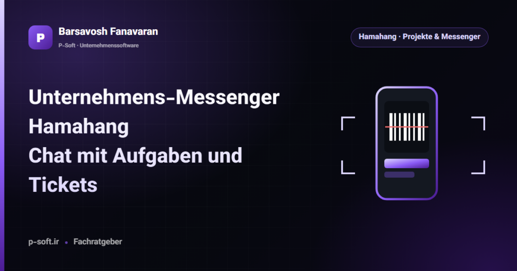 Unternehmens-Messenger Hamahang: Chat mit Aufgaben und Tickets