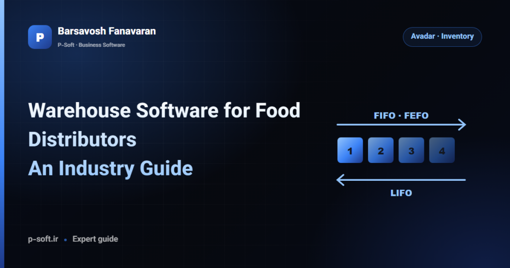 Warehouse Software for Food Distributors: An Industry Guide — Barsavosh Fanavaran guide