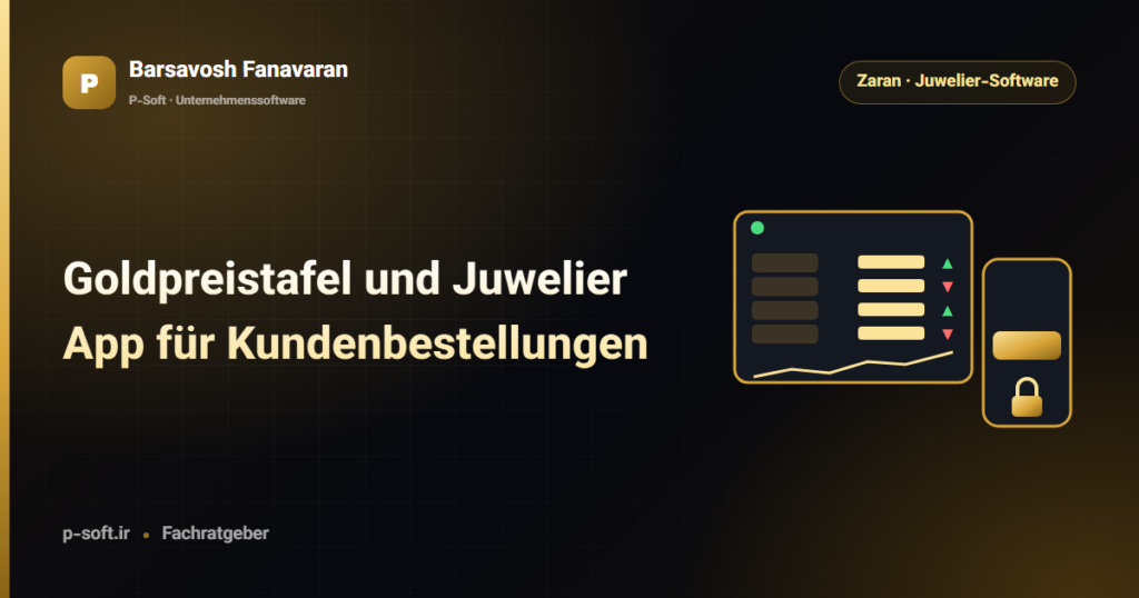 Goldpreistafel und Juwelier App für Kundenbestellungen