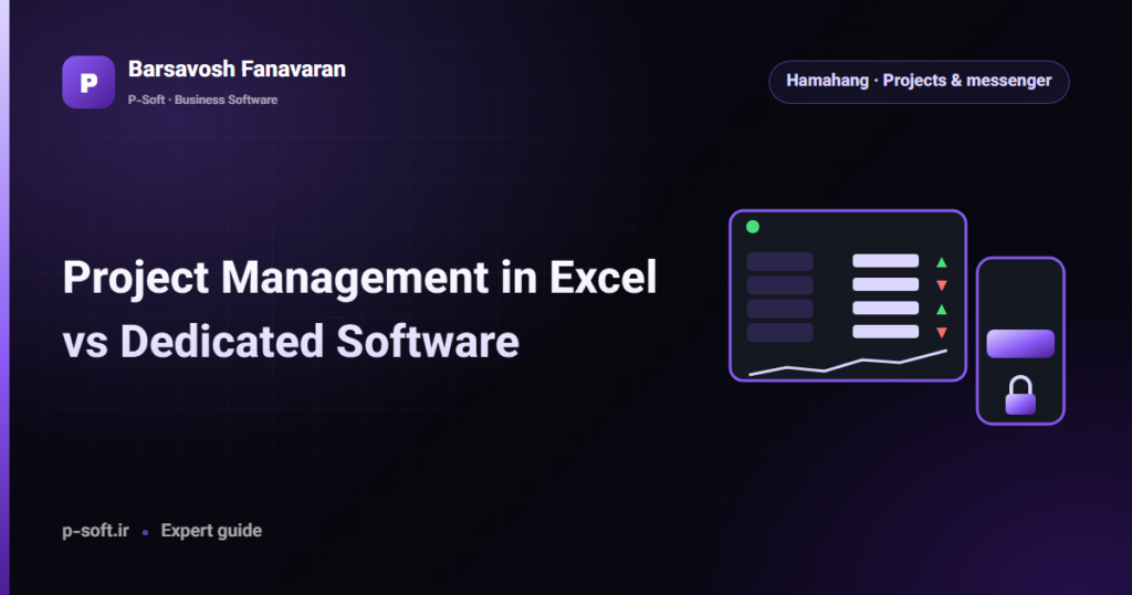 Project Management in Excel vs Dedicated Software