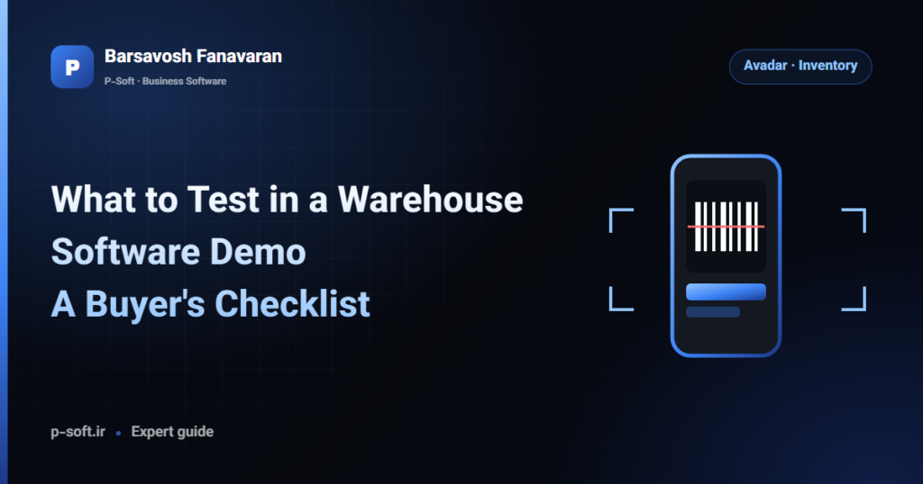 What to Test in a Warehouse Software Demo: A Buyer’s Checklist